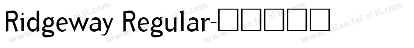 Ridgeway Regular字体转换